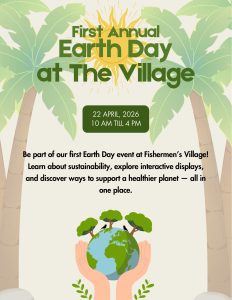 Earth Day at Fishermen's Village